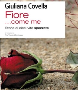 Fiore...come me, di Giuliana Covella